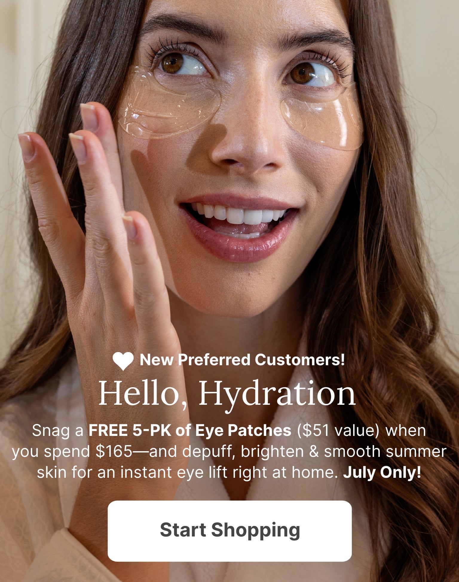 July only: Spend $165 and get a FREE 5-PK of Eye Patches. Featured is a woman with Neora Eye-V Hydrogel Patches under her eyes.