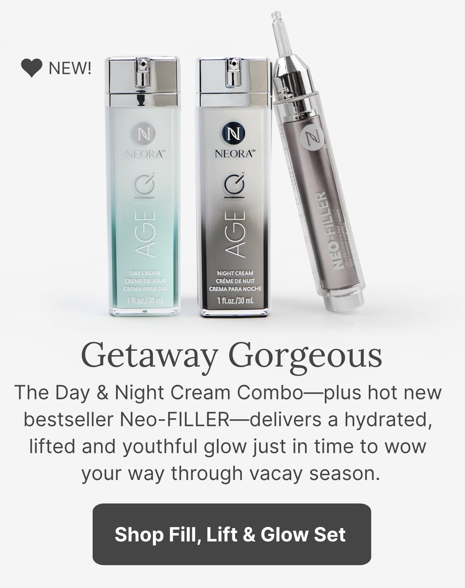 The Day & Night Combo + Neo-FILLER deliver a hydrated, lifted and youthful glow. Featured is the Fill, Lift & Glow Set.