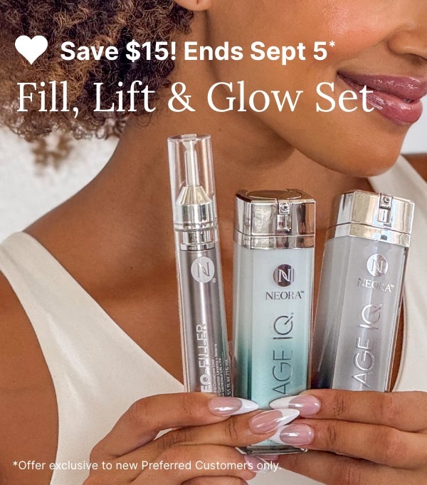 A woman holding up a Fill, Lift & Glow Set. Featured is text reading “Preferred Customers only: Save $15! Ends Sept.”