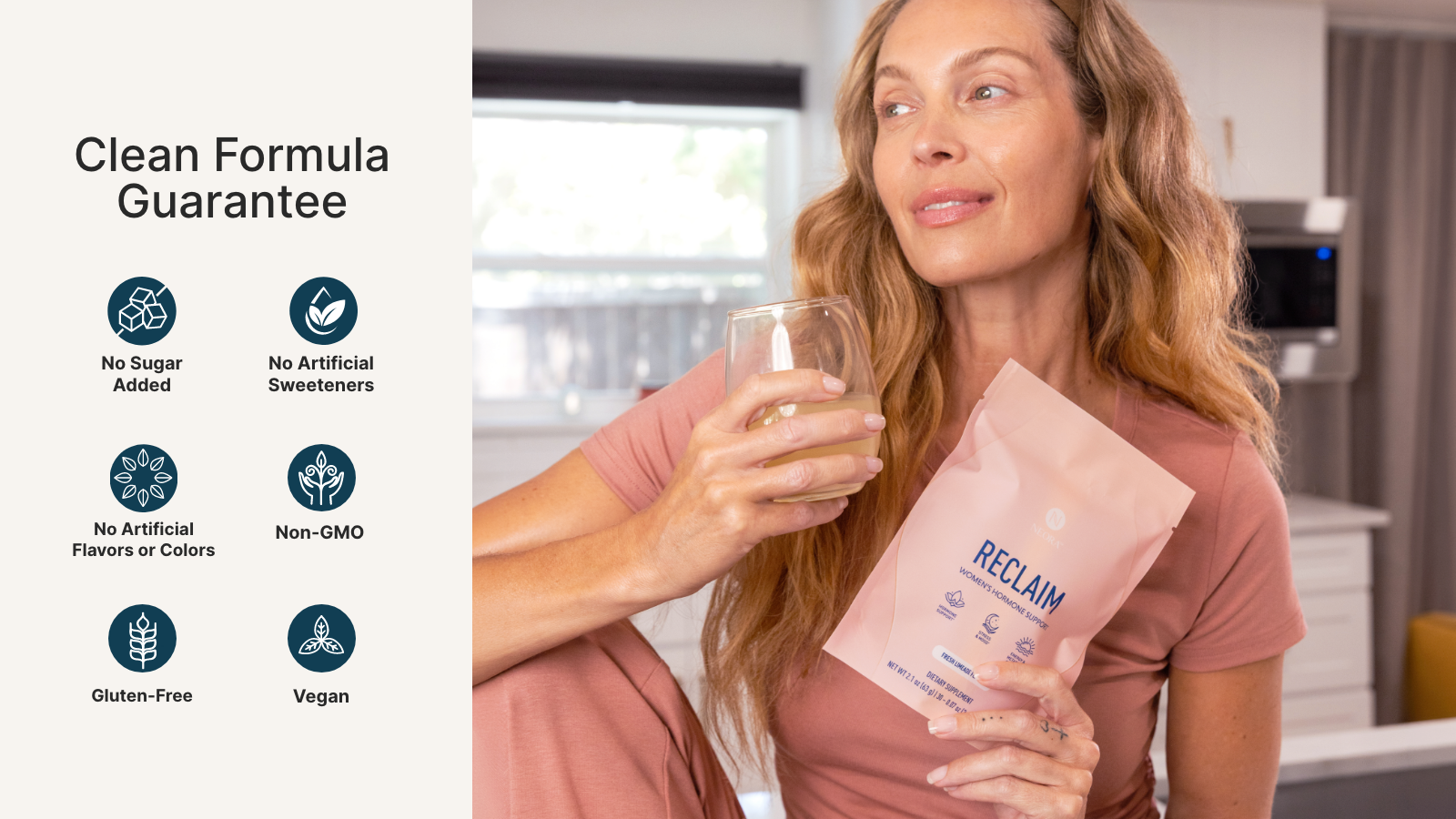 An infographing showing the clean ingredients in Neora’s RECLAIM. Featured is a woman holding a drinking glass and a bag of Neora RECLAIM.