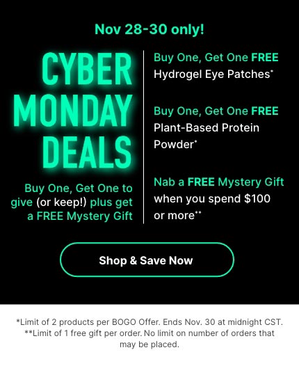 Neora’s Cyber Monday Deals are here! Buy One, Get One on fan-favorites Moisture Boost Hydrogel Patches and NeoraFit Plant-Based Protein Powder to give (or keep!) plus get a FREE Mystery Gift when you spend $100 or more! 