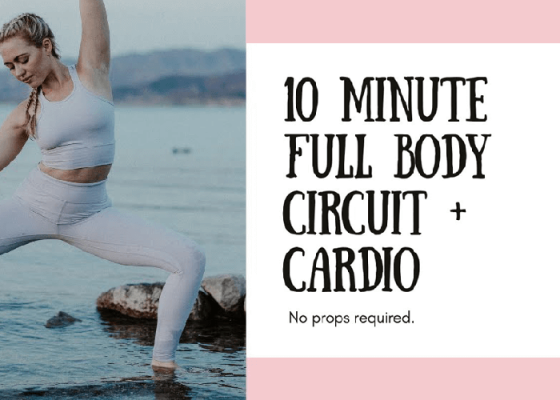 10 Minute Full Body Circuit + Cardio featuring Adriana Lee