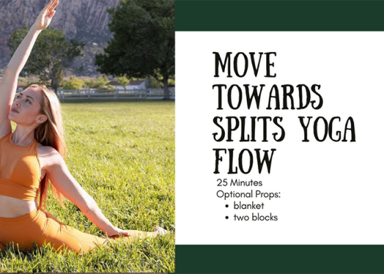 Move toward Splits Yoga Class with Adriana Lee