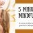 5 Minute Mindfulness with Adriana Lee