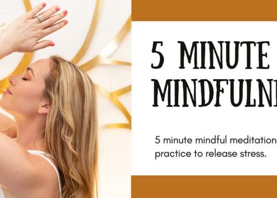 5 Minute Mindfulness with Adriana Lee