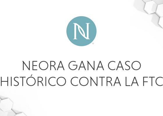 Neora gana caso histórico contra la FTC