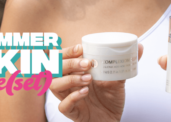 Time for a Summer Skin Re(set)!