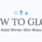 How to Glow Amid Winter-Skin Woes