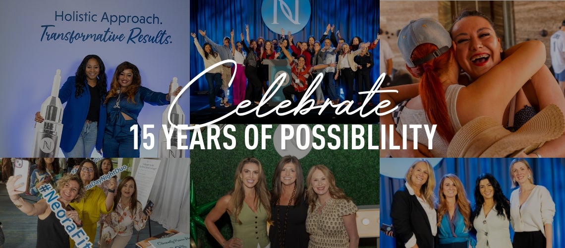 Celebrate 15 Years of Possibility: Why There’s Never Been a Better Time to Become a Neora Brand Partner